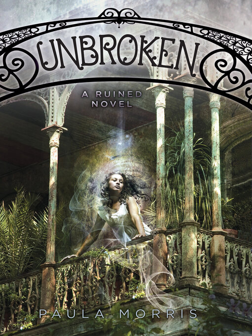 Title details for Unbroken by Paula Morris - Available